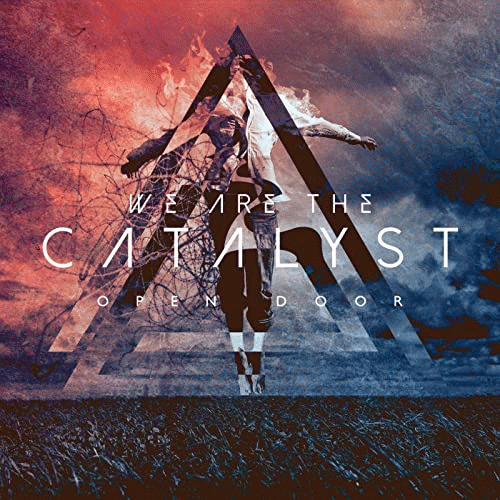 We Are The Catalyst : Open Door